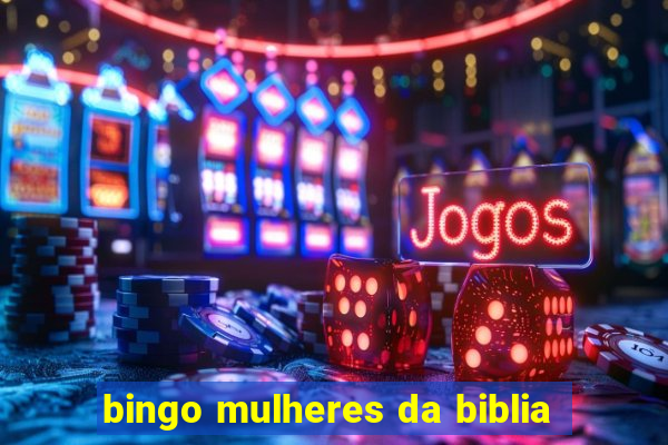 bingo mulheres da biblia